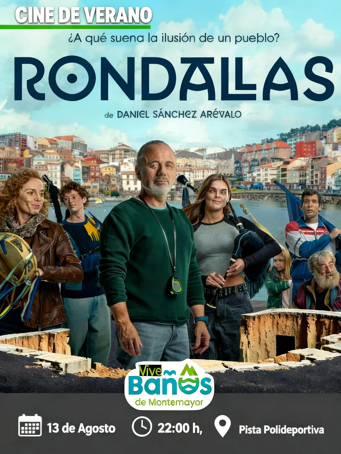 Cartel del cine de verano con la película Rondallas, de Daniel Sánchez Arévalo, 13 de agosto a las 22:00 en la pista polideportiva